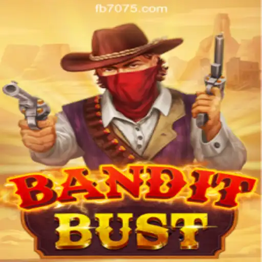 BanditBust: Dive into Thrilling Adventures on 7075.com Platform