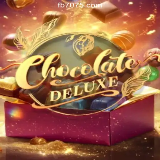 Discovering the Exciting World of ChocolateDeluxe on 7075.com Platform-Oficial Slots Brasil