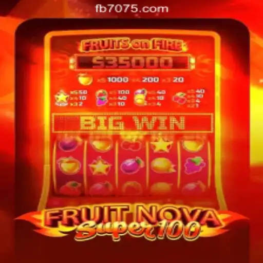 Exploring the Exciting World of FruitNovaSuper100 on 7075.com Platform-Official Slots Brasil